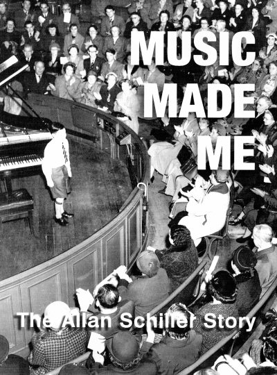 Cover. Music Made Me - The Allan Schiller Story -  by Allan Schiller